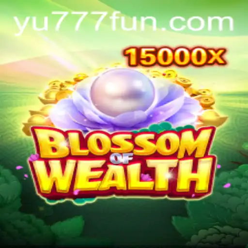 BlossomofWealth: Embark on a Thrilling Adventure into the World of Prosperity